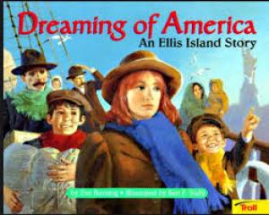 Dreaming of America: An Ellis Island Story | Colorín Colorado