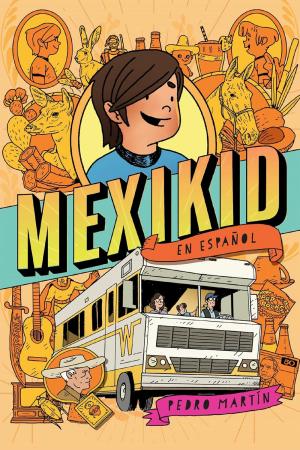 Mexikid (Spanish Edition) 