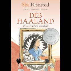 She Persisted: Deb Haaland