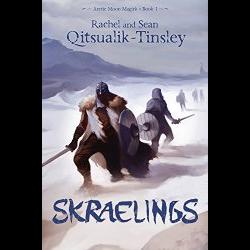 Skraelings: Clashes in the Old Arctic (Arctic Moon Magick) 