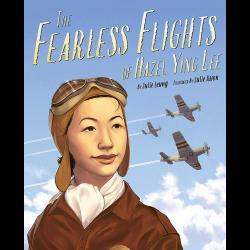 The Fearless Flights of Hazel Ying Lee