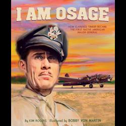 I Am Osage: How Clarence Tinker became the First Native American Major General