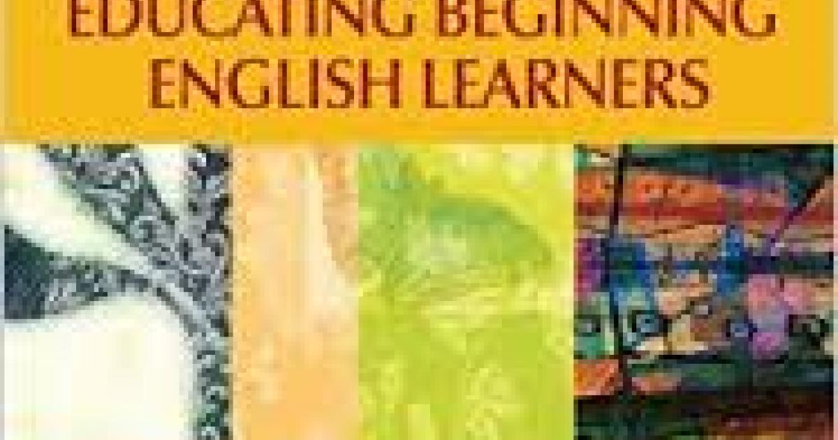 The Essential Guide For Educating Beginning English Learners | Colorín ...